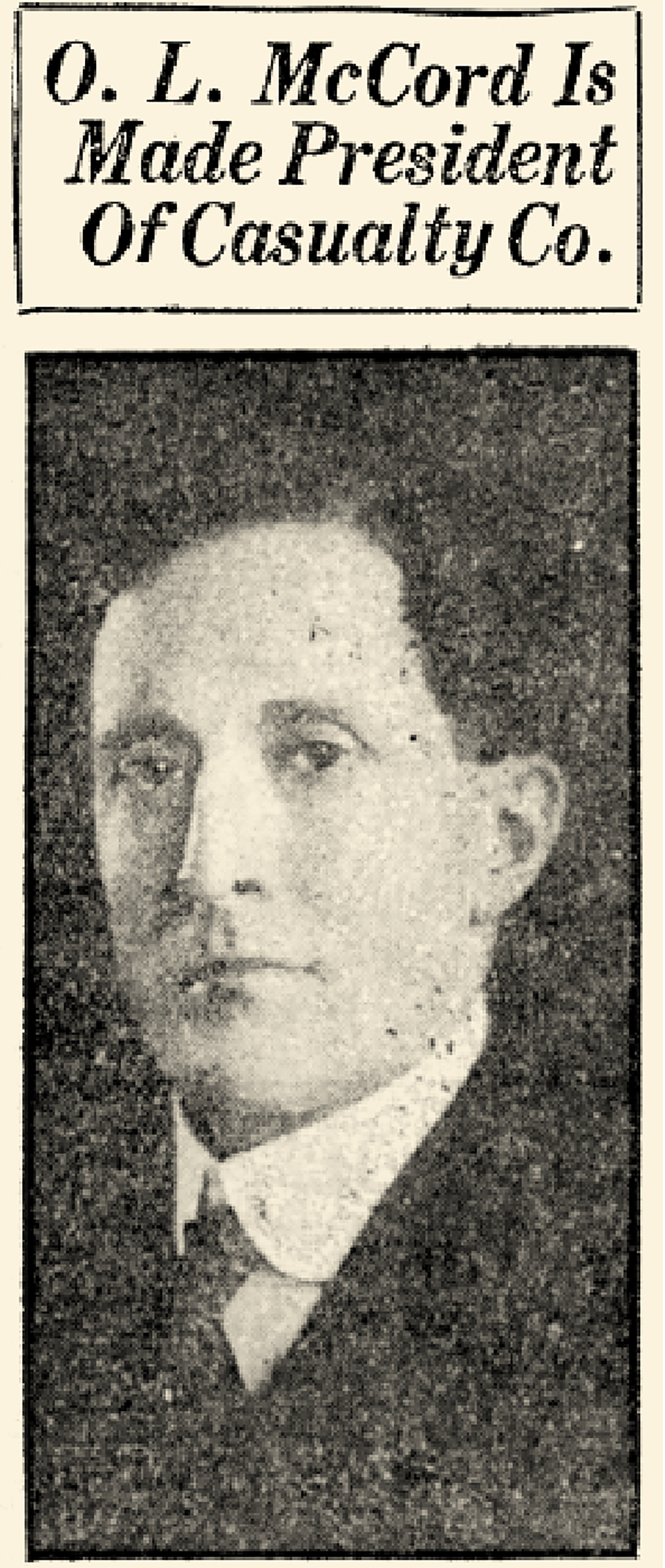 Newspaper clipping from the announcement of O.L. McCord as President of Illinois Mutual Casualty Company.